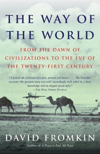 The Way of the World: From the Dawn ..., Fromkin, David