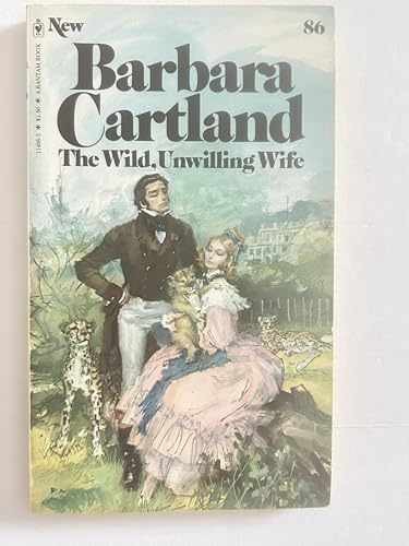 The Wild, Unwilling Wife (Bantam - Paperback, by Barbara Cartland - Acceptable n