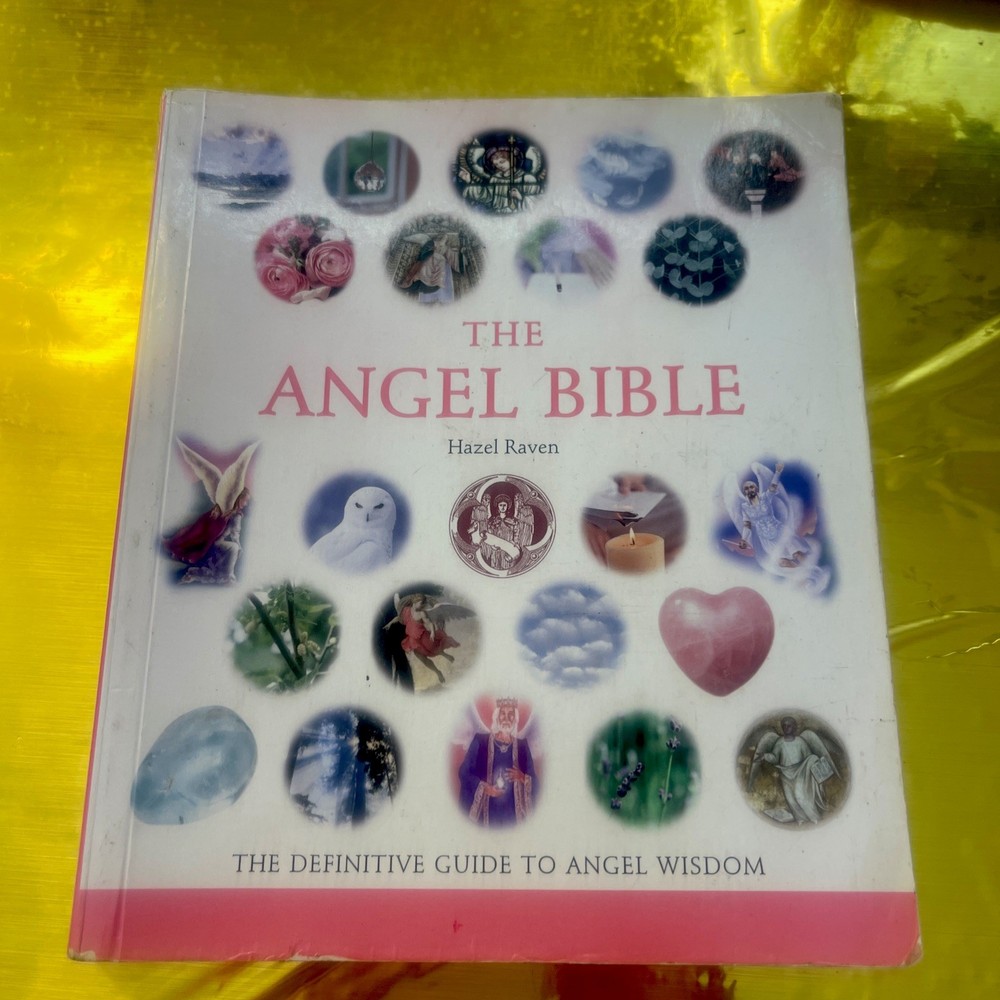 The Angel Bible: Guide to Angel Wisdom by Hazel Raven, Sterling, Paperback 2006