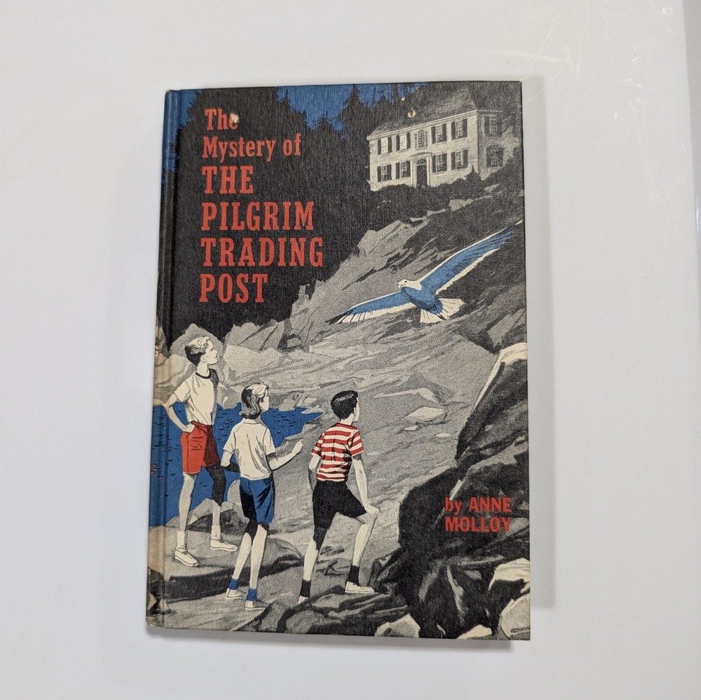 The Mystery of The Pilgrim Trading Post Hardcover by Anne Molloy Weekly Reader
