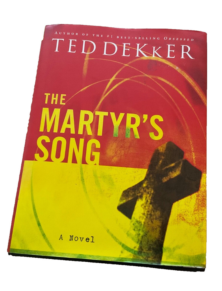 Martyr's Song by Ted Dekker 2005 Hardcover with CD