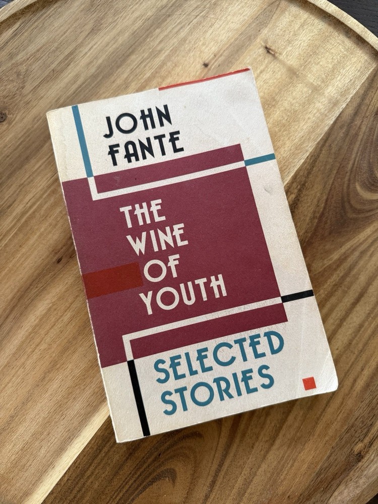 THE WINE OF YOUTH BY John Fante (1985) BLACK SPARROW PRESS USED CONDITION
