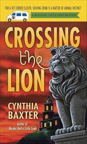 Crossing the Lion: A Reigning Cats & - Paperback, by Baxter Cynthia - Acceptable