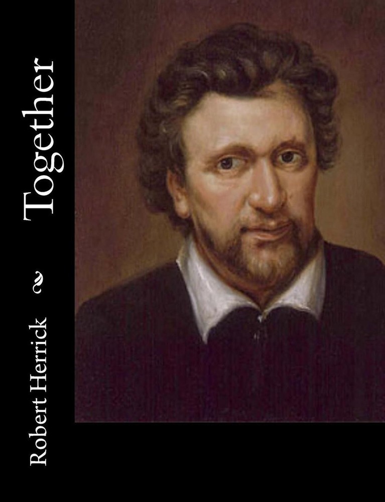 Together by Robert Herrick (English) Paperback Book