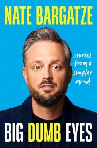 Nate Bargatze Big Dumb Eyes (Hardback)Another great item from Rarewaves USA | Free delivery!