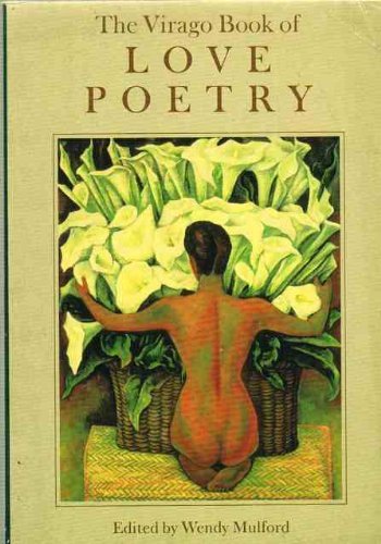 Virago Book of Love Poetry By Wendy (ed) Mulford. 9781853810305