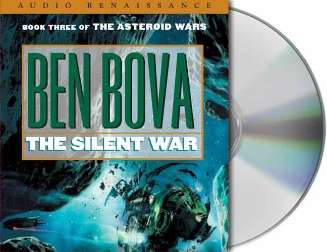 The Silent War: Book III of The Asteroid - Audio CD, by Bova Ben - Very Good