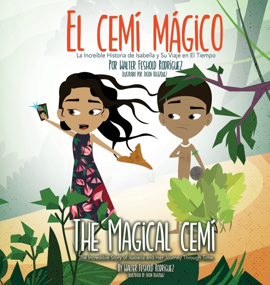 El Cem� M�gico: La Incre�ble Historia de Isabella y Su Viaje en El Tiempo (Span,