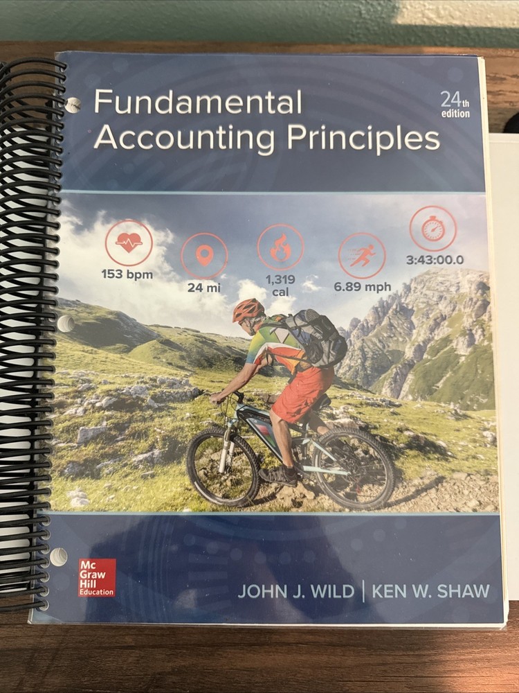 Loose Leaf for Fundamental Accounting Principles by Ken W. Shaw and John J. Wild