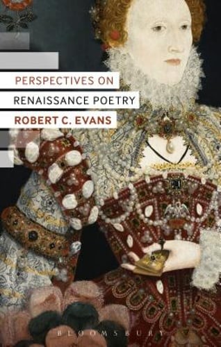 Perspectives on Renaissance Poetry by Robert C Evans: New