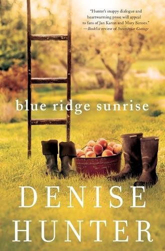 Blue Ridge Sunrise: 1 (A Blue Ridge R..., Hunter Denise