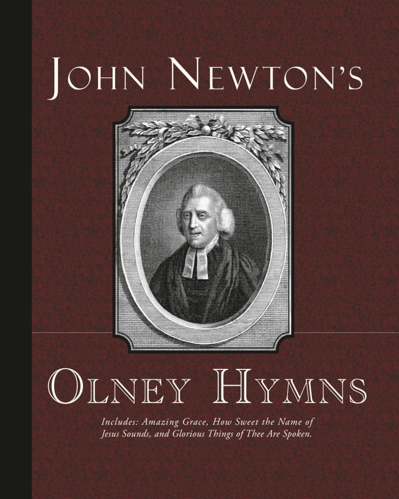 John Newton'S Olney Hymns