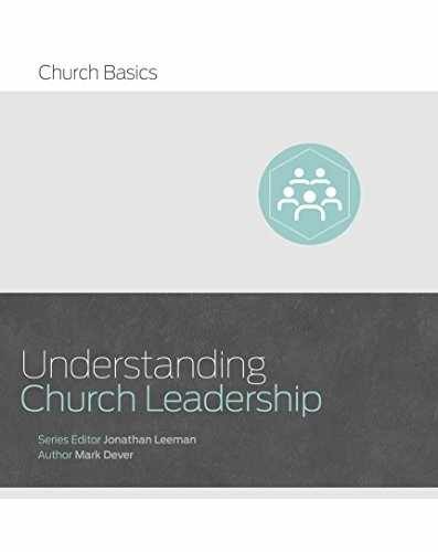 Understanding Church Leadership - Paperback, by Dever Mark; Leeman - Very Good