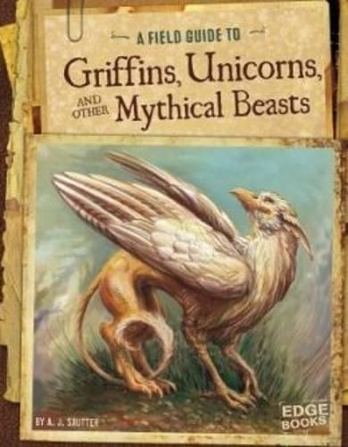 A.J. Sautter Griffins, Unicorns, and other Mythical Beasts (Paperback)Another great item from Rarewaves USA | Free delivery!