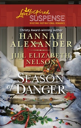 Season of Danger: An Anthology (Love Inspired Suspense) by Nelson, Jill Elizabet