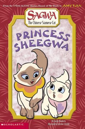 Princess Sheegwa (Sagwa The Chinese Siamese Cat) Daugherty, George paperback Us