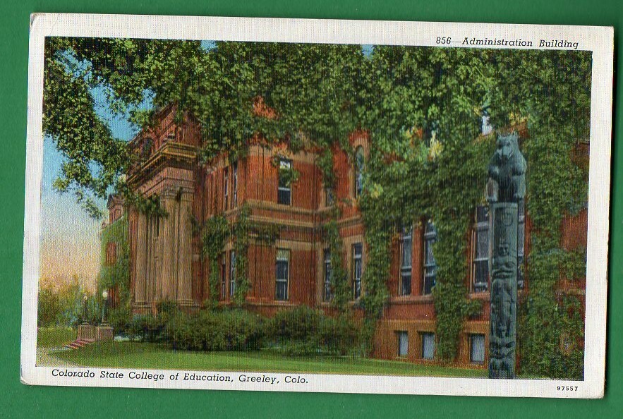 State College Of Education, Greeley, Colorado Postcard Used 39