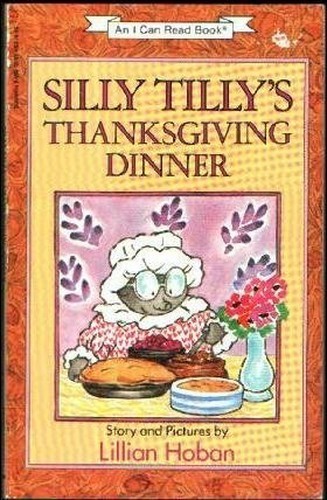 Silly Tilly's Thanksgiving Dinner (I Can Read Books)