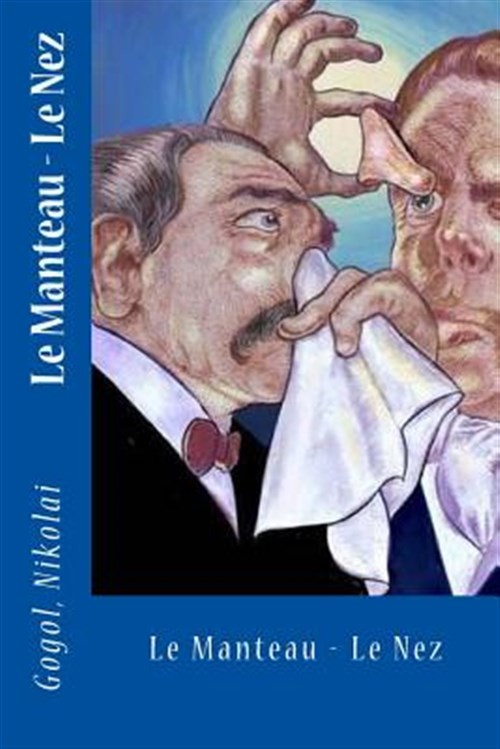 Le Manteau - Le Nez, Paperback by Nikolai, Gogol; Golschmann, Leon; Jaubert, ...