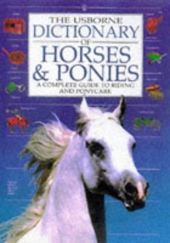 The Usborne Dictionary of Horses and Ponies by Reid, Struan Paperback Book TheFREE US DELIVERY | ISBN: 0746024924 | Quality Books