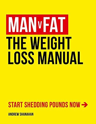 Man v Fat: The Weight-Loss Manual by Shanahan, Andrew Book The Fast Free