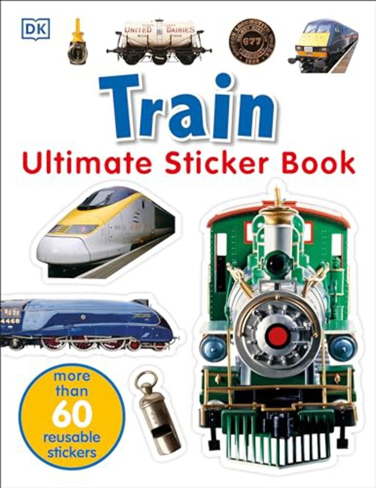 Ultimate Sticker Book: Train: More Than 60 Reusable Full-Color Stickers [With Mo