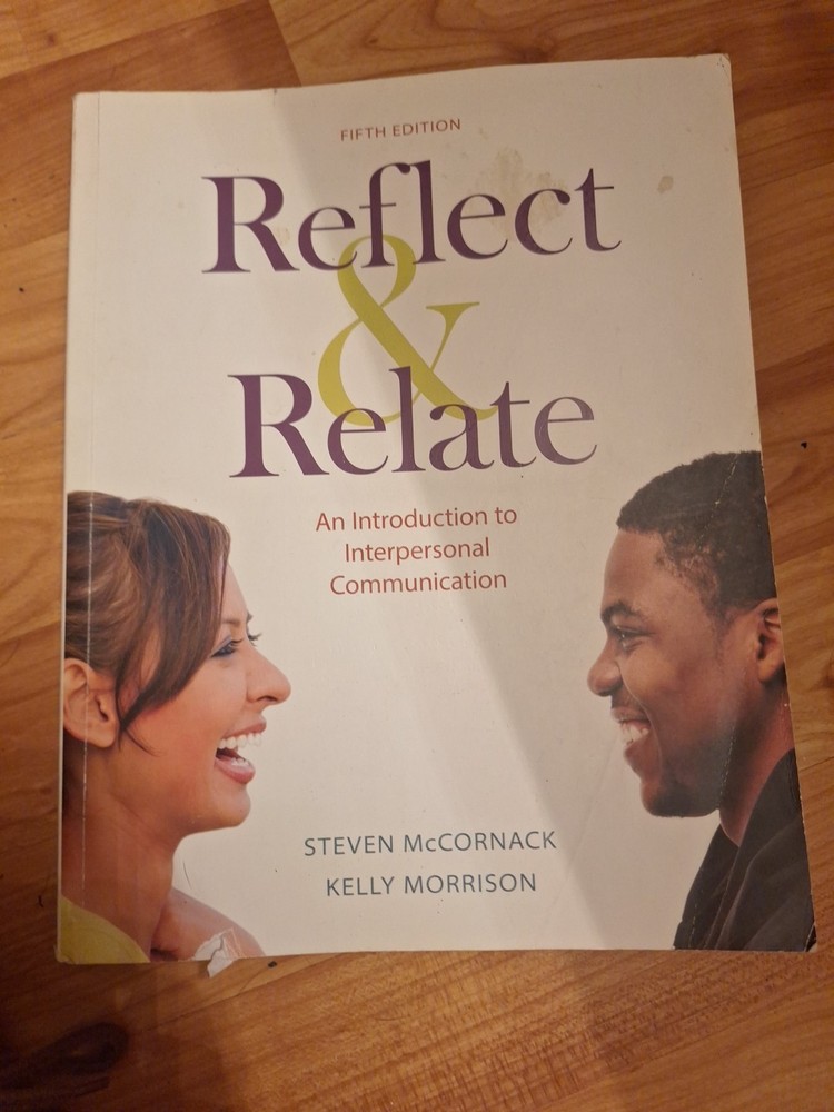 Reflect & Relate Fifth Edition Interpersonal Communication Book