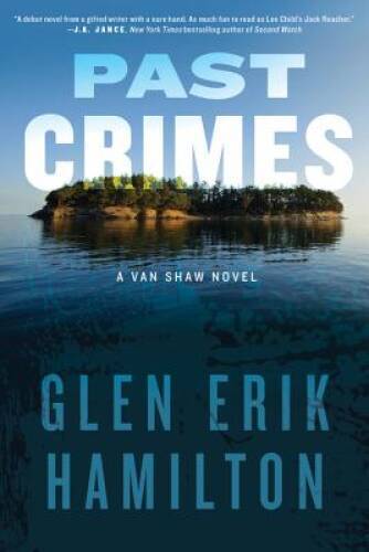 Past Crimes: A Van Shaw Novel (Van Shaw Novels) - Hardcover - GOOD