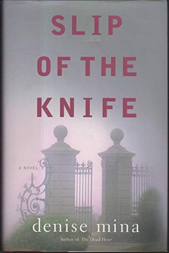 Slip of the Knife: A Novel by Mina