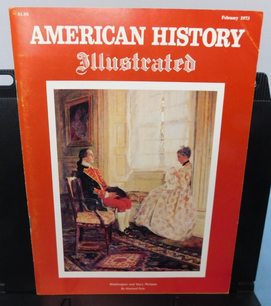 American History Illustrated magazine ~ February 1973 issue