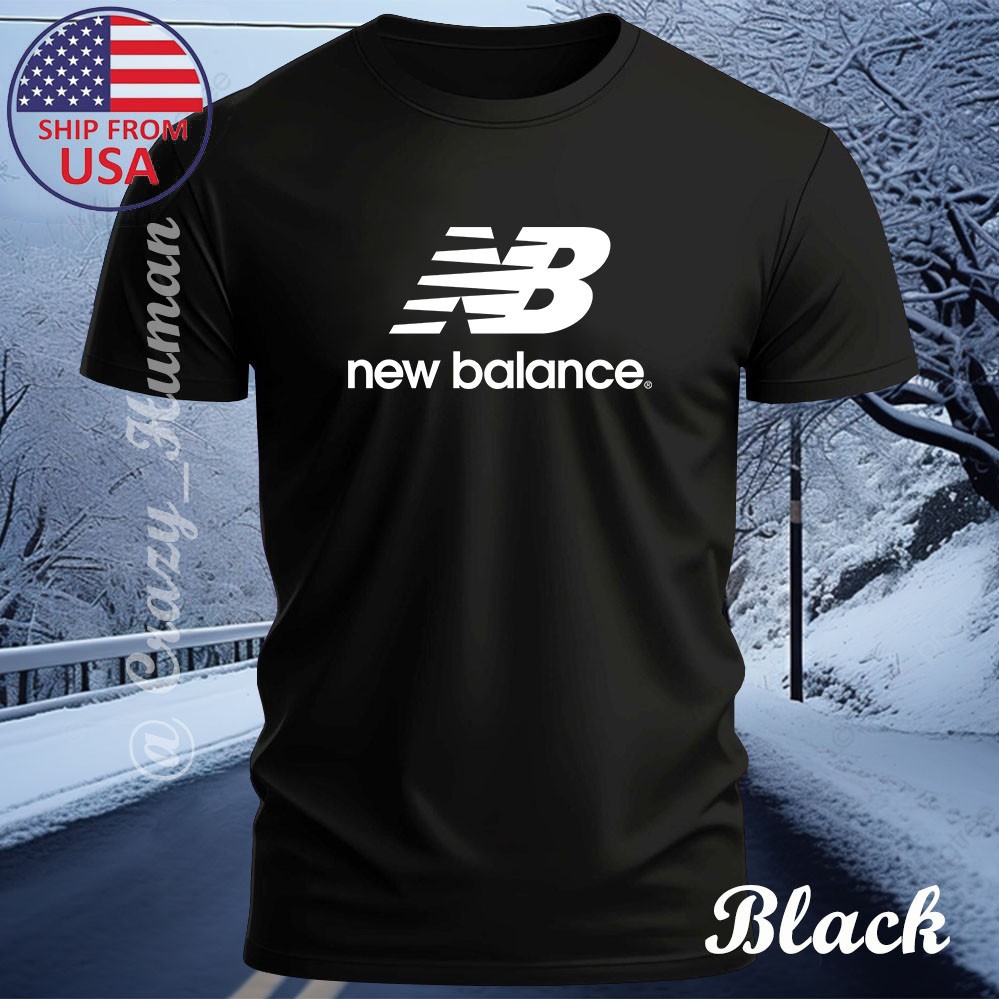 New Balance Design Funny T-Shirt All Size Made In USA Free Shipping