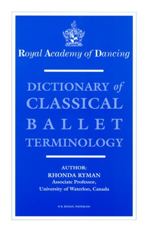 Dictionary of Classical Ballet Terminology : Royal Academy of DanFree US Delivery | ISBN:0952484803-image