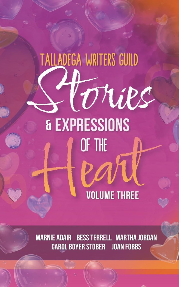 Stories & Expressions of the Heart: Volume Three