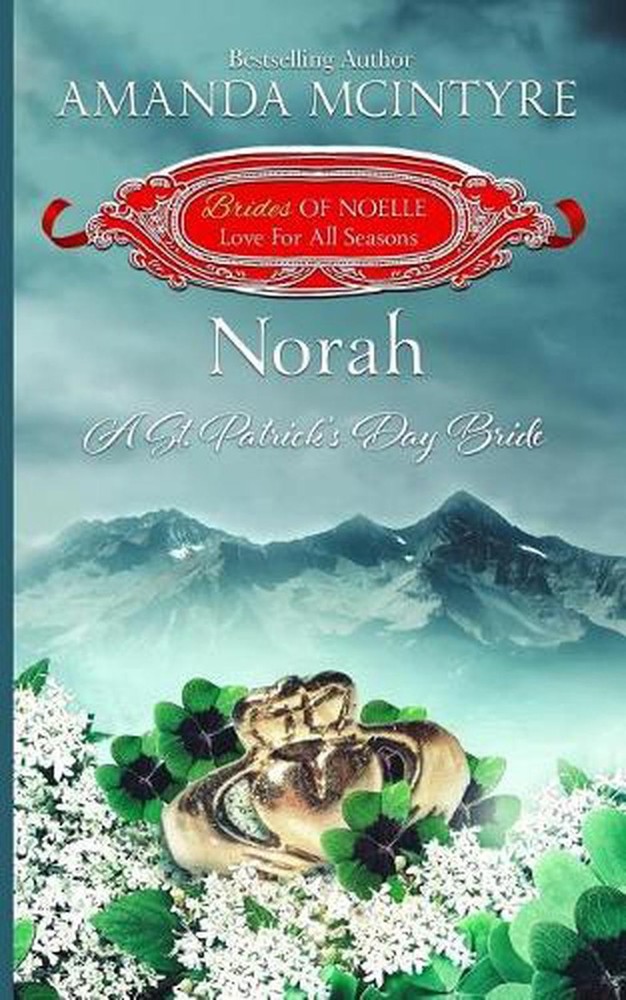 Norah: A St. Patrick's Day Bride by Amanda McIntyre (English) Paperback Book