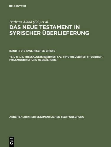 Barbara Aland 1./2. Thessalonicherbrief, 1./2. Timotheusbrief, Titusb (Hardback)