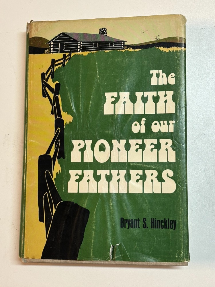 The Faith of our Pioneer Fathers, 1956