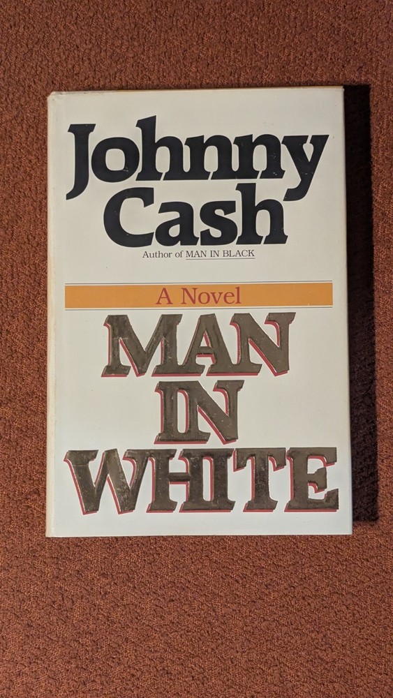 Man in White by Johnny Cash, 1986. First Edition, First Printing. HC/DJ