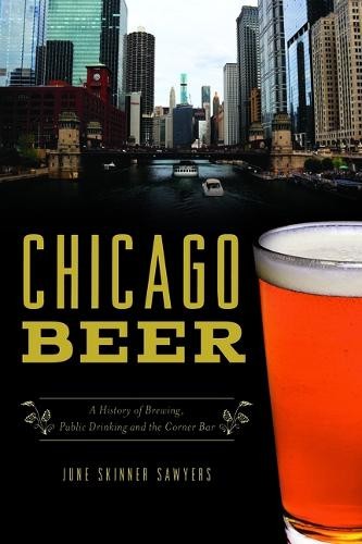 June Skinner Sawyers Chicago Beer (Paperback)Another great item from Rarewaves USA | Free delivery!
