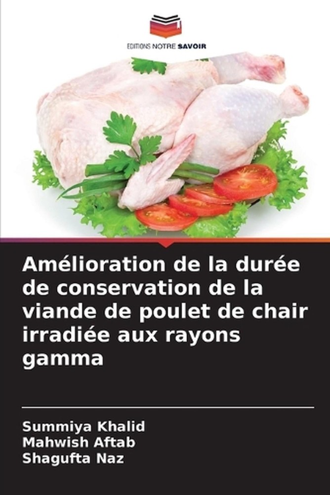 Amlioration de la dure de conservation de la viande de poulet de chair irradie a