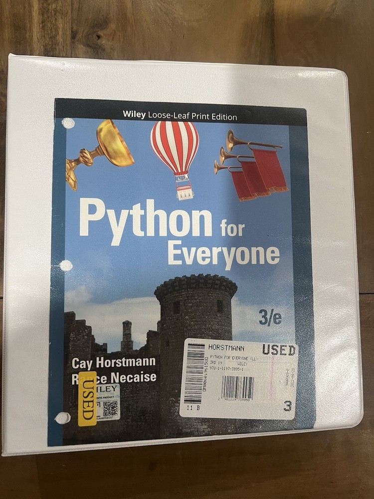Wiley Python for Everyone 3/e, Hortsmann et al., Loose Leaf in Binder