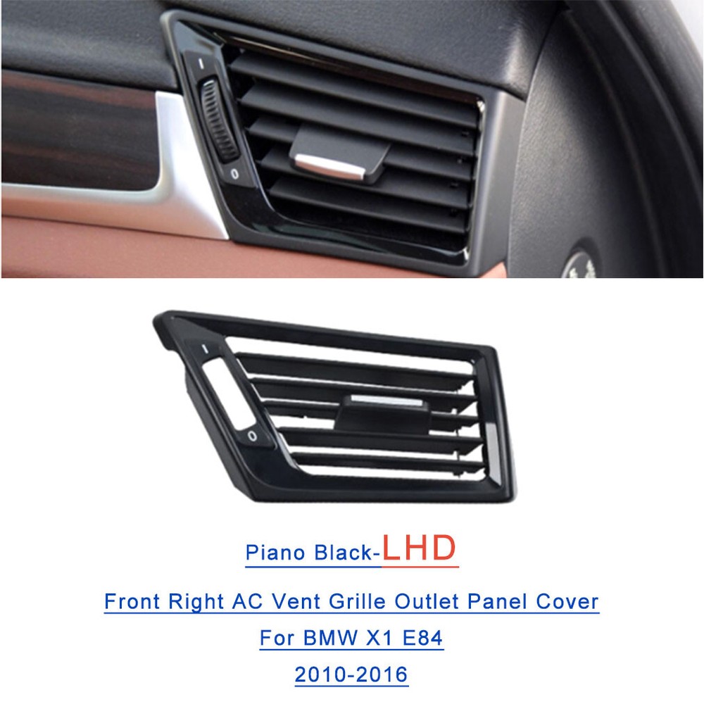 Fit For BMW X1 E84 10-16 Front Right AC Vent Outlet Grille Panel Piano Black LHD