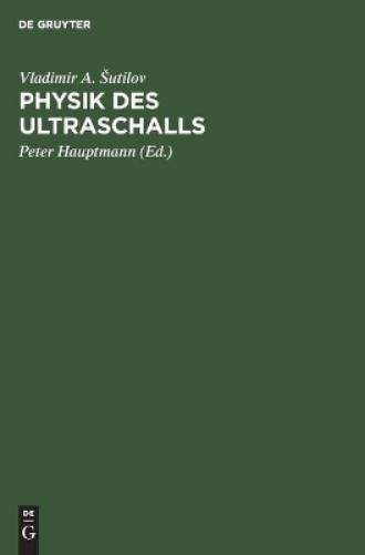 Vladimir A Sutilov Physik Des Ultraschalls (Hardback)