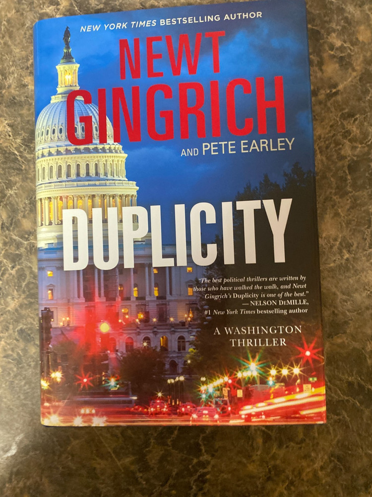 Duplicity : A Novel by Pete Earley and Newt Gingrich (2015, Hardcover)