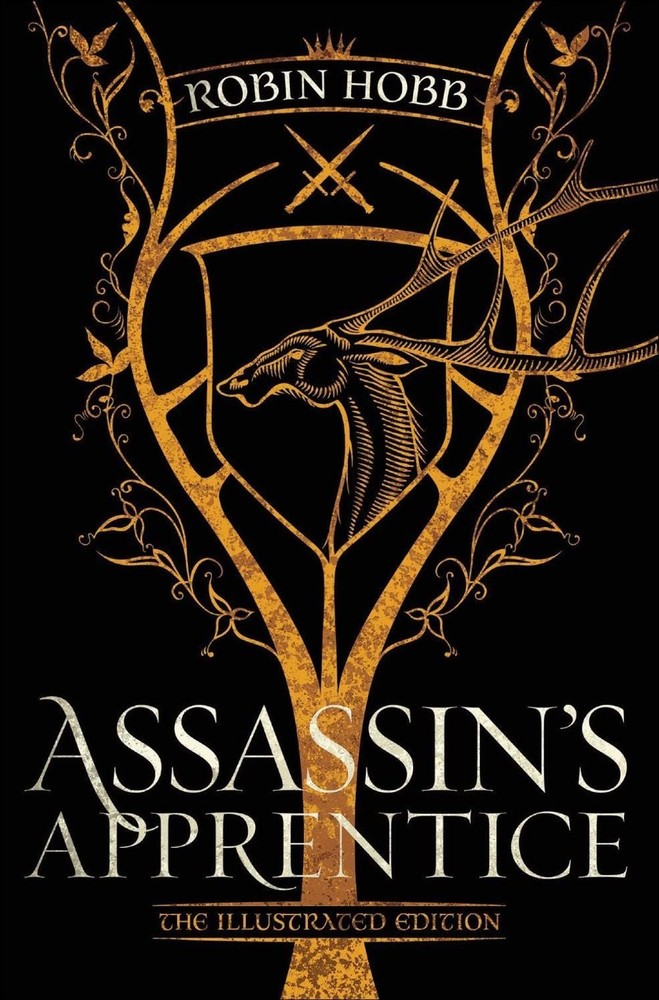 Assassin's Apprentice (The Illustrated Edition): The Farseer Trilogy Book 1 by R