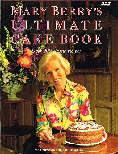 Mary Berry's Ultimate Cake Book: Over 2..., Berry, Mary