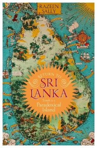 Razeen Sally Return to Sri Lanka (Paperback)