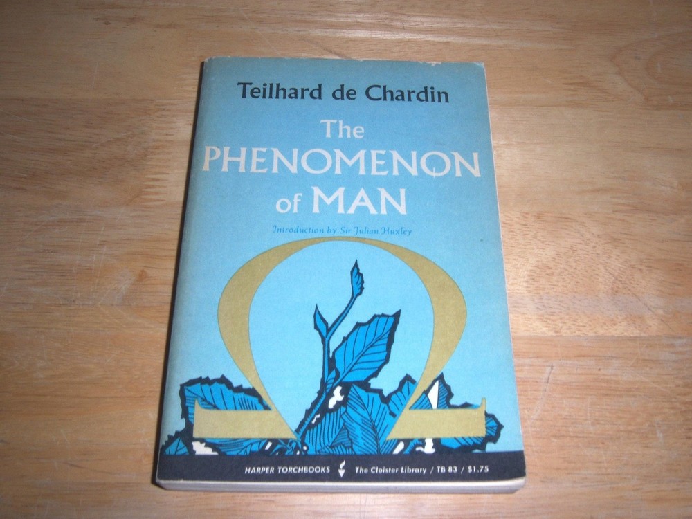 The Phenomenon of Man (Harper Torchbooks) by Pierre Teilhard de Chardin