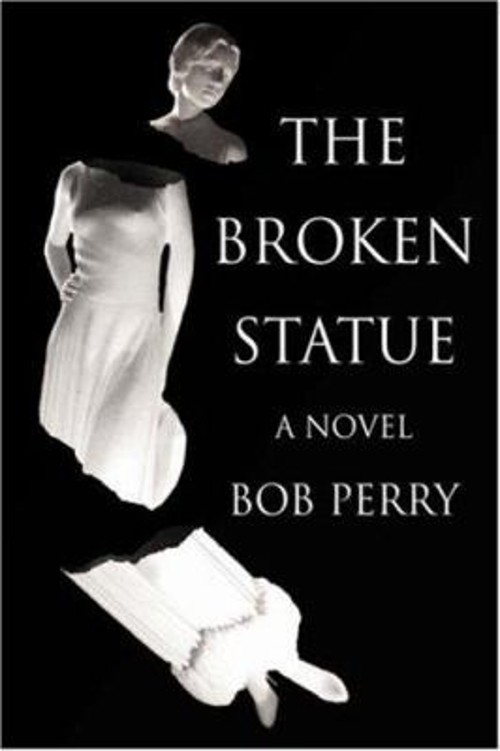 The Broken Statue Paperback Bob PerryFree US Delivery | ISBN:0595410901