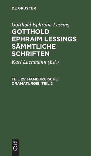 Gotthold Ephraim Lessing Hamburgische Dramaturgie, Teil 2 (Hardback)