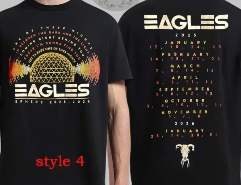 Eagles Sphere 2025 2026 Tour Dates One Of These Nights T-Shirt